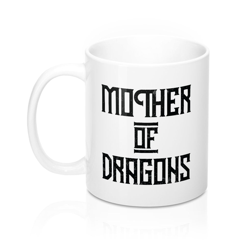 Mother of Dragons Coffee Mug