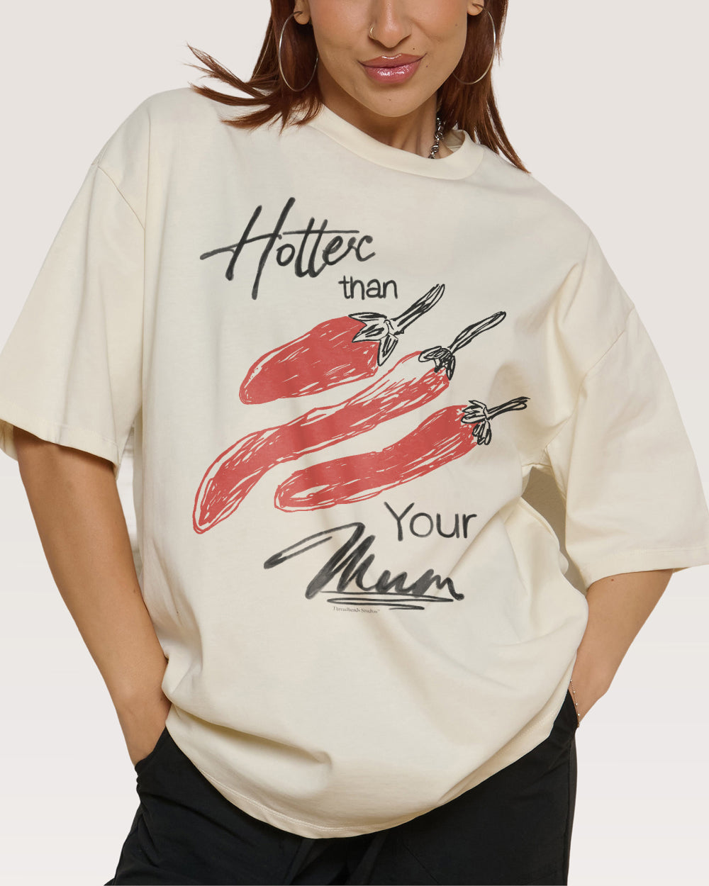 Hotter Than Your Mum Oversized Graphic Tee - Unisex 90s Boxy Fit 100% Combed Cotton 275gsm